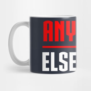 Vote Anybody Else in 2020 Presidential Election Mug